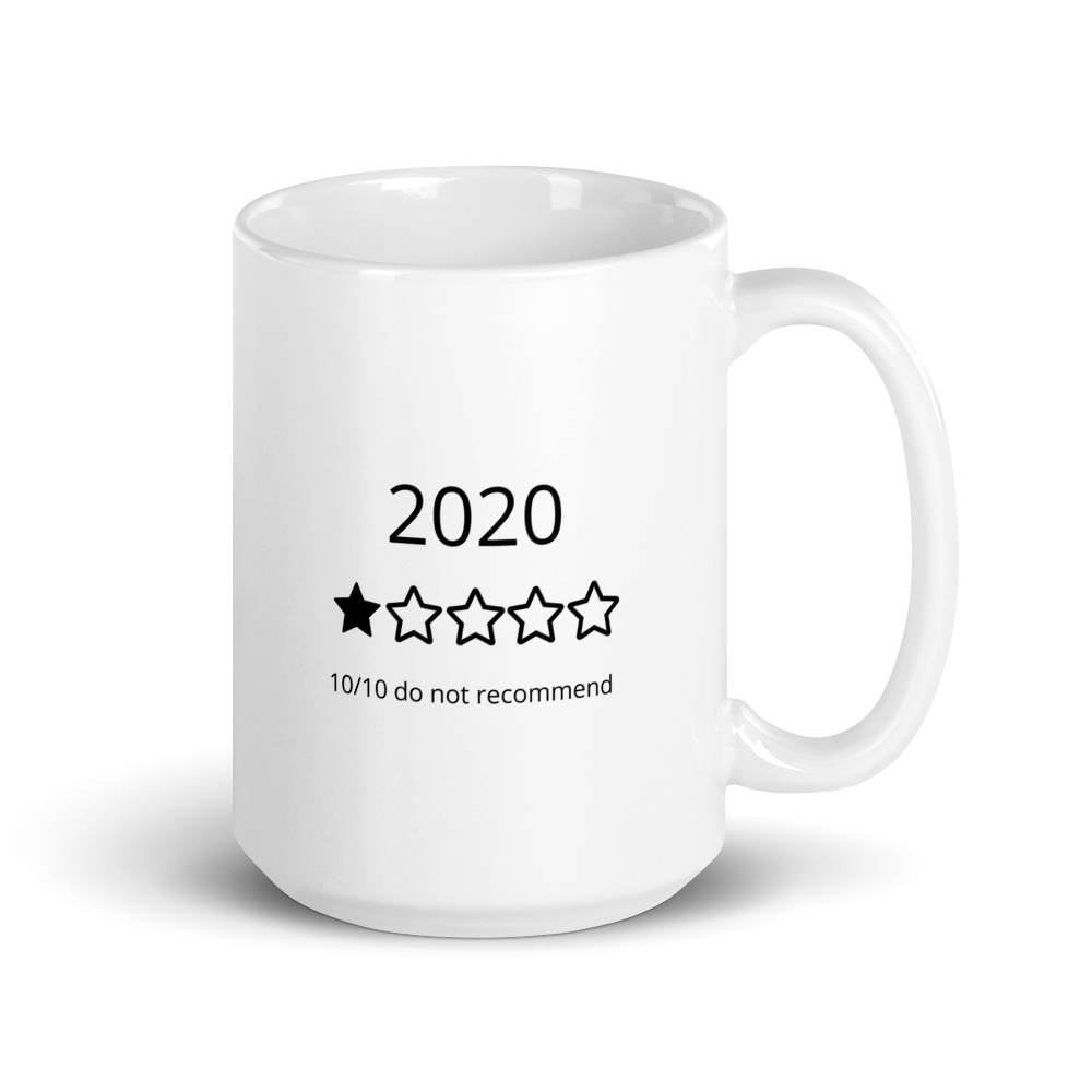 2020 One Star 10/10 Would not Recommend Mug - Image 3